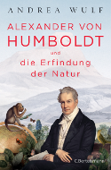 Buchcover Alexander von Humboldt und die Erfindung der Natur | Foto: C. Bertelsmann Buchcover Alexander von Humboldt und die Erfindung der Natur | Foto: C. Bertelsmann